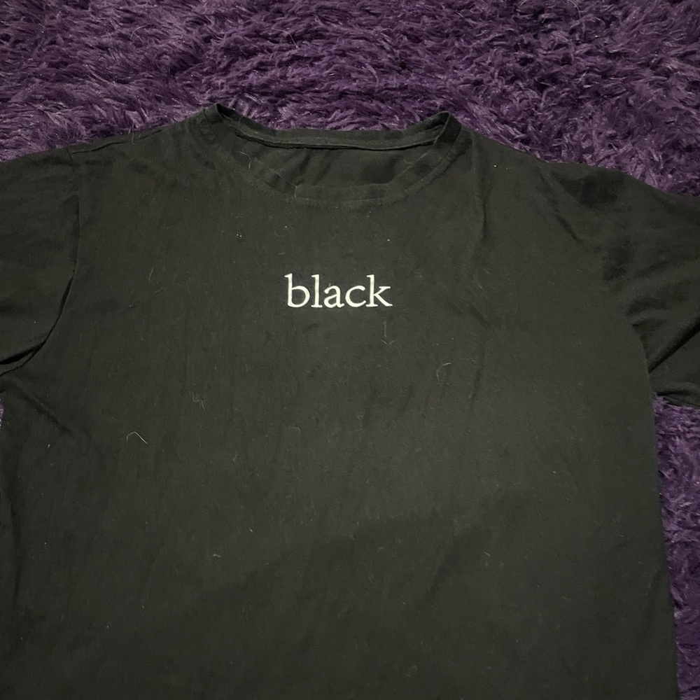 Silly black shirt . Literally